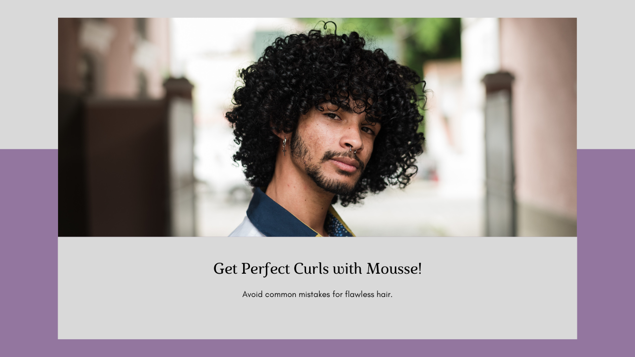 Hair Mousse, 5 Ways To Use Hair Mousse For Styling